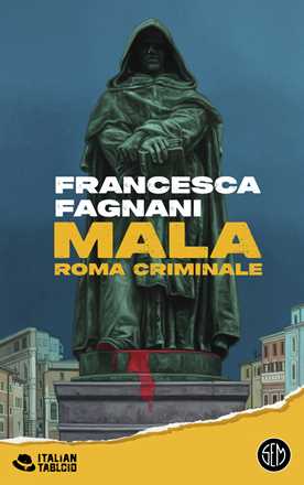 Libro Mala. Roma criminale Francesca Fagnani