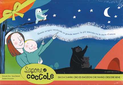 Libro Sapore di coccole. Ediz. illustrata Emanuela Nava Teresa Bettarello