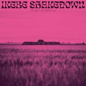 CD Kings Left Behind Ikebe Shakedown