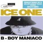 CD B-Boy maniaco (Remastered Edition + Bonus Tracks) Ice One