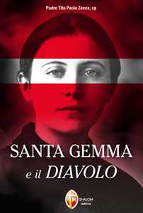 Libro Santa Gemma e il diavolo Tito Paolo Zecca