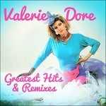 CD Greatest Hits & Remixes Valerie Dore