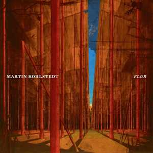 CD Flur Martin Kohlstedt