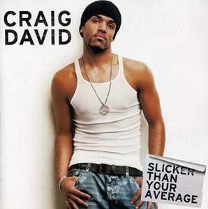 Vinile Slicker Than Your Average (Coloured Vinyl) Craig David