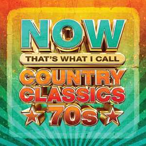 CD Now Country Classics 70s 