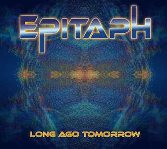 CD Long Ago Tomorrow Epitaph
