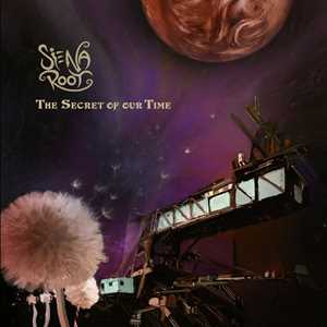 CD The Secret of Our Time Siena Root