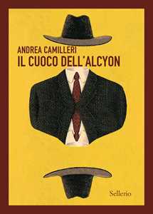 Libro Il cuoco dell'Alcyon  Andrea Camilleri