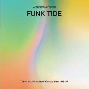 CD Funk Tide - Tokyo Jazz-Funk From Electric Bird 1978-87 