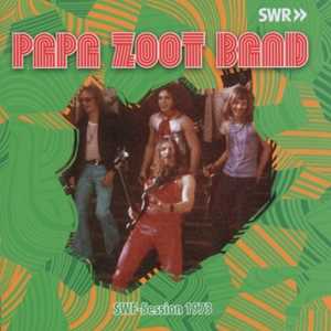 CD Swf Session 1973 Papa Zoot Band