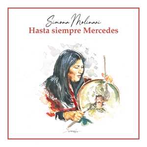 CD Hasta Siempre Mercedes Simona Molinari