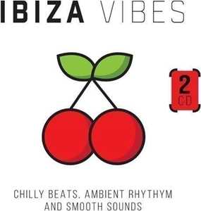 CD Ibiza Vibes - Chilly Beats, Ambient 