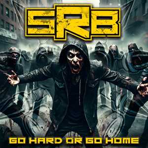 CD Go Hard Or Go Home SRB