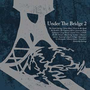 CD Under The Bridge 2 