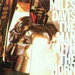 CD The Man with the Horn Miles Davis