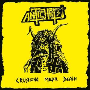 CD Crushing Metal Death Antichrist