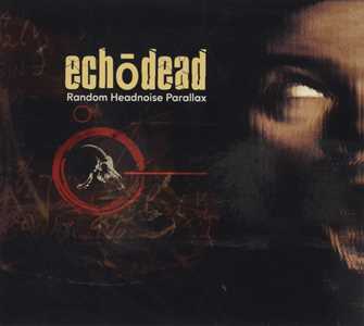 CD Random Headnoise Parallax Echodead