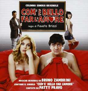 CD Com'è Bello Far L'amore (Colonna sonora) Bruno Zambrini
