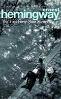 Libro in inglese The First Forty-Nine Stories Ernest Hemingway