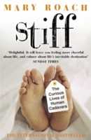 Libro in inglese Stiff: The Curious Lives of Human Cadavers Mary Roach