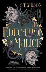 Ebook An Education in Malice S.T. Gibson