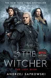 Libro in inglese The Last Wish: Introducing the Witcher - Now a major Netflix show Andrzej Sapkowski