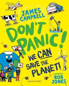 Libro in inglese Don't Panic! We CAN Save The Planet James Campbell