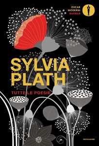 Libro Tutte le poesie. Testo inglese a fronte Sylvia Plath