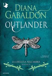 Libro La libellula nell'ambra. Outlander. Vol. 2 Diana Gabaldon