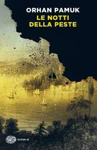 Libro Le notti della peste Orhan Pamuk