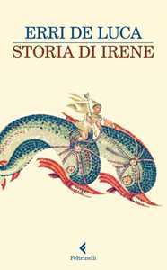 Libro Storia di Irene Erri De Luca