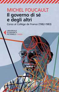 Libro Il governo di sé e degli altri. Corso al Collège de France (1982-1983) Michel Foucault