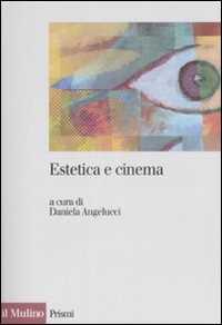 Libro Estetica e cinema 