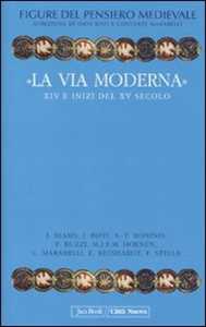 Libro Figure del pensiero medievale. Vol. 6: «La via moderna». XIV e inizi del XV secolo. 