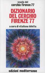 Libro Dizionario del Cerchio Firenze 77 