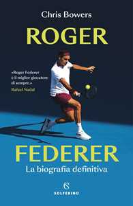 Libro Roger Federer Chris Bowers