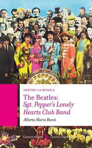 Libro The Beatles: Sgt. Pepper's Lonely Hearts Club Band Alberto Mario Banti