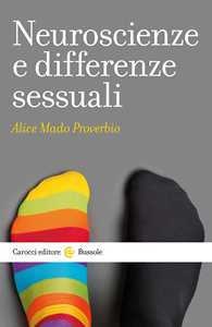 Libro Neuroscienze e differenze sessuali Alice Mado Proverbio