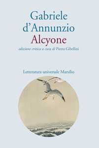 Libro Alcyone. Ediz. critica Gabriele D'Annunzio