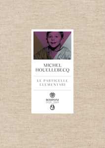 Libro Le particelle elementari Michel Houellebecq
