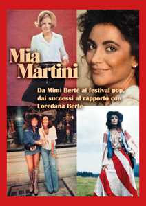 Libro Mia Martini. Da Mimì Bertè ai festival pop, dai successi al rapporto con Loredana Bertè. Ediz. illustrata 