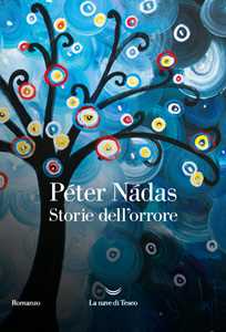Libro Storie dell'orrore Péter Nádas