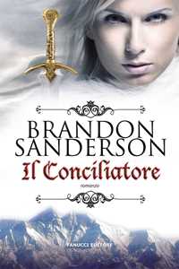 Libro Il conciliatore Brandon Sanderson