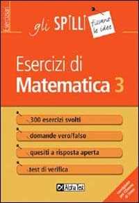 Libro Esercizi di matematica. Vol. 3: Limiti, derivate, integrali Giuseppe Tedesco