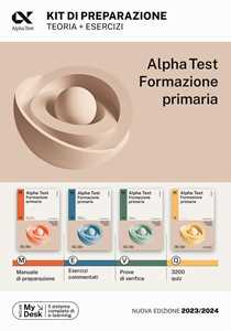 Libro Alpha Test Formazione Primaria. Kit di preparazione Raffaella Reale Fausto Lanzoni Stefania Provasi