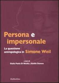 Libro Persona e impersonale. La questione antropologica in Simone Weil 