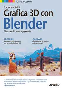 Libro Grafica 3D con Blender Francesco Siddi