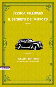 Libro Il segreto dei Mitford. I delitti Mitford Jessica Fellowes