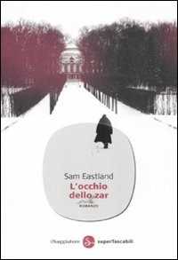 Libro L' occhio dello zar Sam Eastland