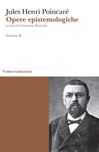 Libro Opere epistemologiche. Vol. 2 Jules-Henri Poincaré